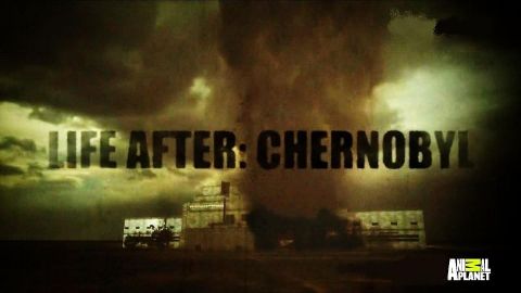 Life After: Chernoby