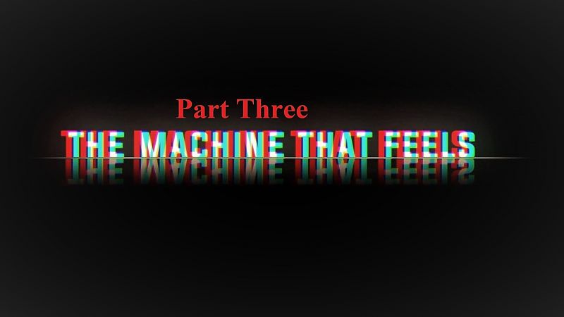 The Machine that Feels