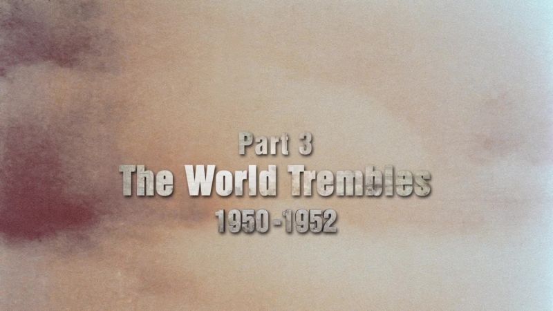 The World Trembles (1950-1952)
