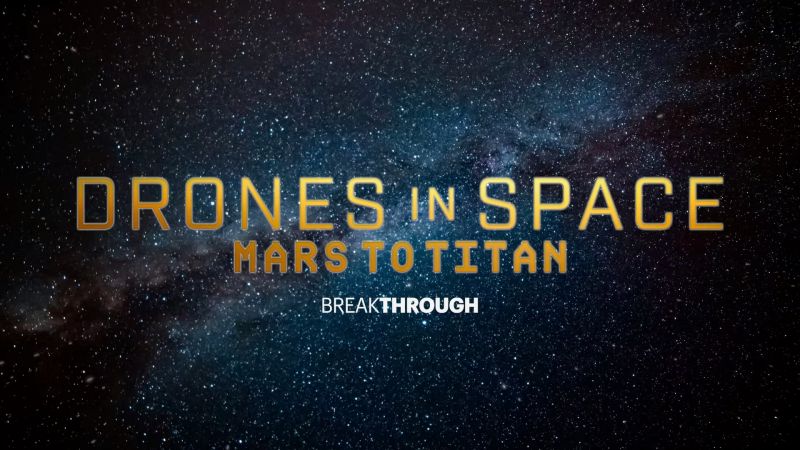 Drones in Space: Mars to Titan