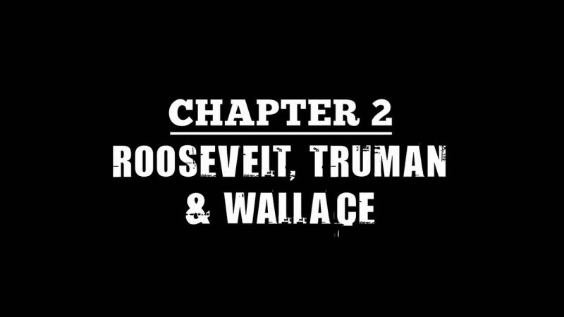 Roosevelt, Truman, & Wallace