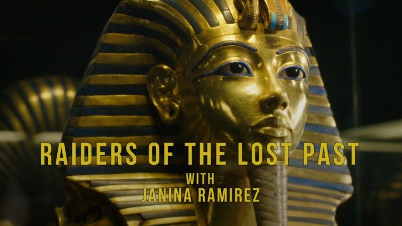 Raiders of the Lost Past: Tutankhamun's Secrets