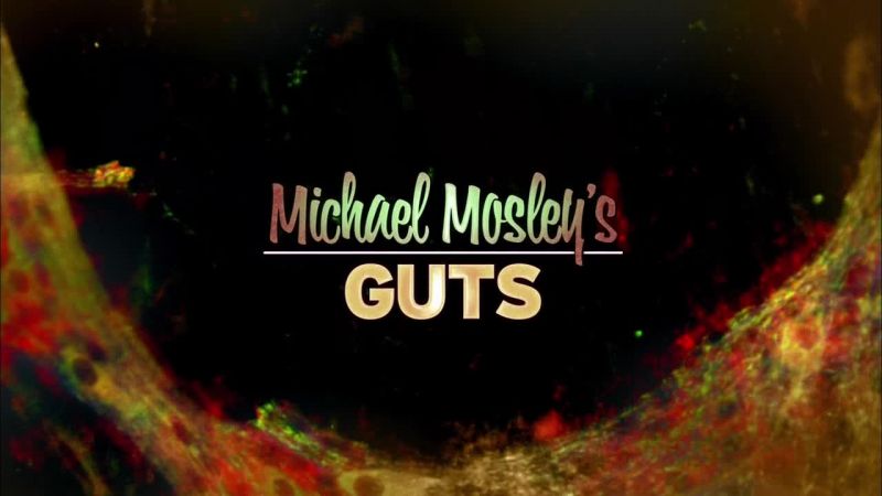 Guts with Michael Mosley