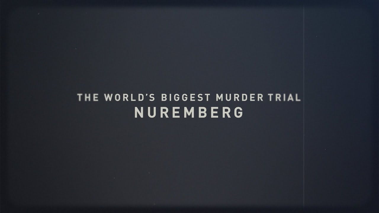 The Worlds Biggest Murder Trial: Nuremberg