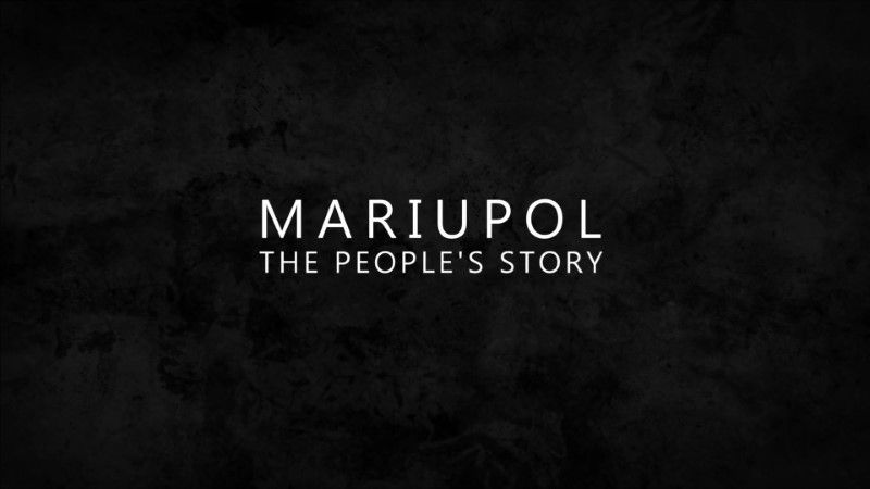 Mariupol: The People's Story