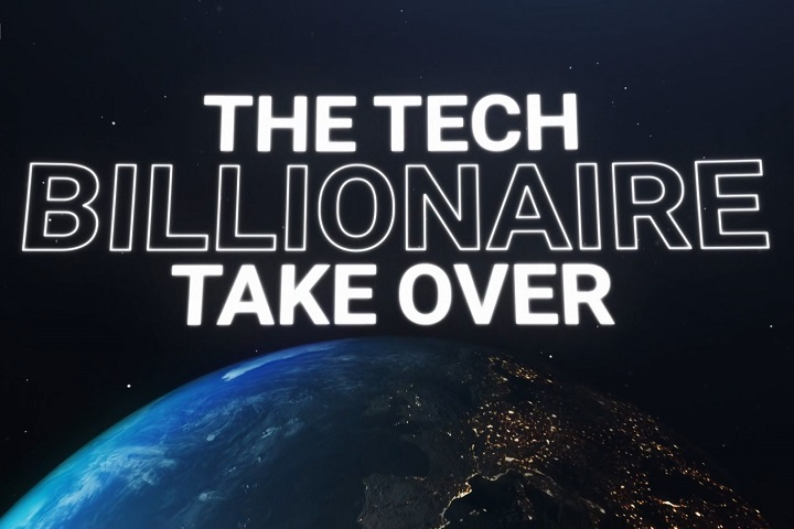 The Tech Billionaire Takeover