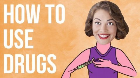 How to Use Drugs