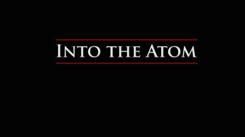 Into the Atom