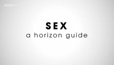 Sex: A Horizon Guide