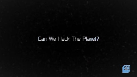 Can We Hack the Planet?