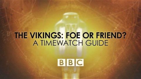 The Vikings: Foe or Friend?