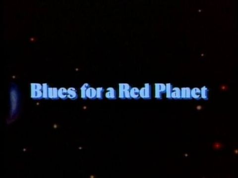 Blues for a Red Planet