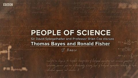Sir David Spiegelhalter discusses Thomas Bayes and Ronald Fisher