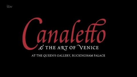 Canaletto and the Art of Venice